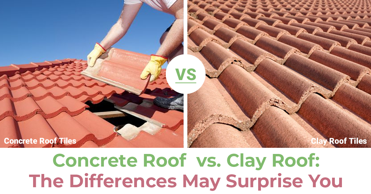 Concrete Roof Vs. Clay Roof: The Differences May Surprise You - Roof ...